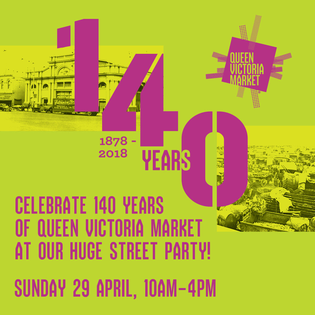 Queen Vic Market 140th year Celebration